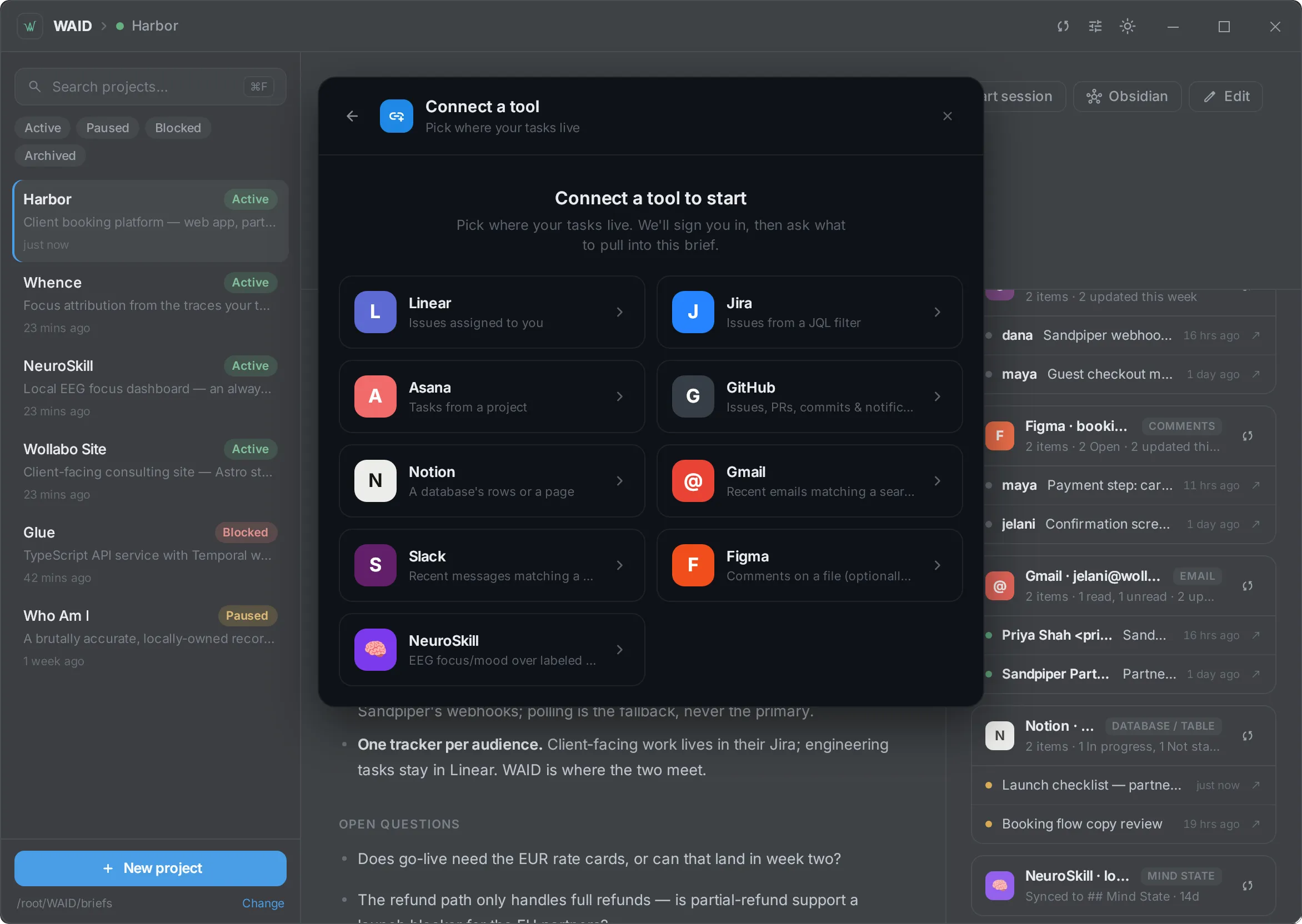 The Connect a tool modal listing nine providers — Linear, Jira, Asana, GitHub, Notion, Gmail, Slack, Figma, and NeuroSkill — each with a one-line description of what it pulls into a brief